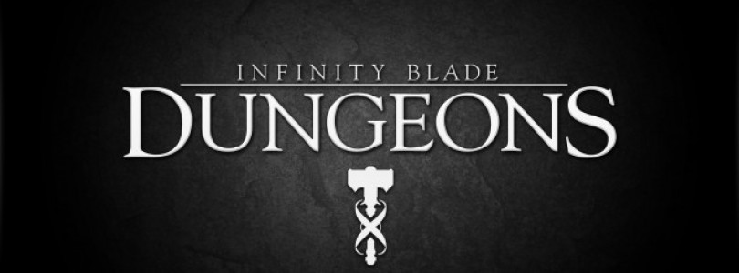 Infinity Blade: Dungeons uitgesteld: Release in 2013