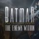 Batman: The Enemy Within